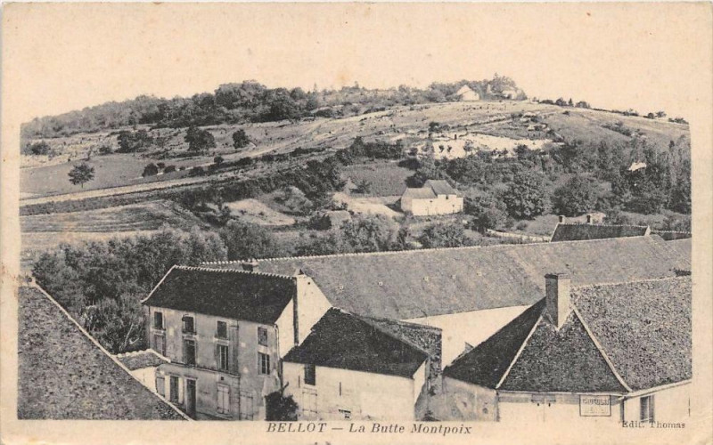 Carte postale ancienne Bellot La Butte Montpoix à Bellot