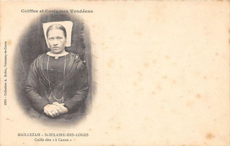 Carte postale ancienne Maillezais Saint-Ilaire Des Loges Coiffe Dite A Canon (dos non divisé) à Maillezais