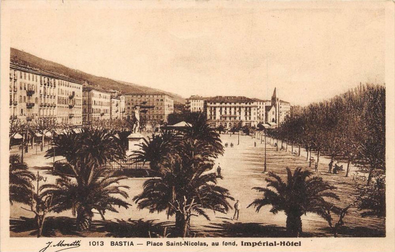Carte postale ancienne 20 Corse Bastia Place Saint Nicolas Au Fond Imperial Hotel à Bastia