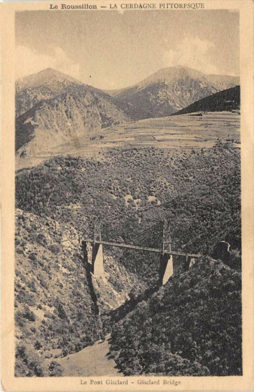 Carte postale ancienne Roussillon Le Pont Gisclard à Llo