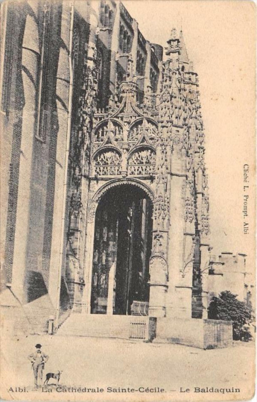 Carte postale ancienne Albi Cathedrale Cecile Baldaquin à Albi