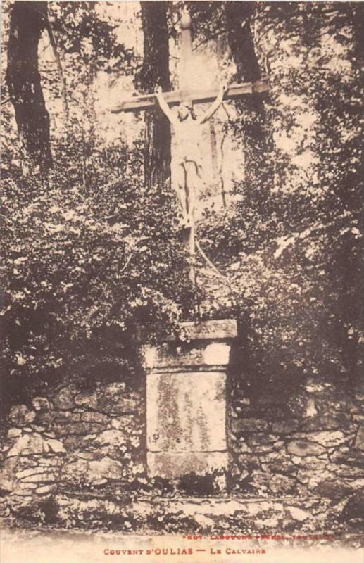 Carte postale ancienne Couvent D´OULIAS Le Calvaire