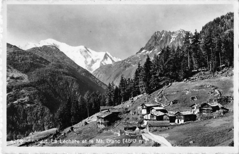Carte postale ancienne Finhaut La Lechere Et Mont Blanc