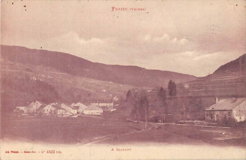 Carte postale ancienne Fraize A Scarupt à Fraize