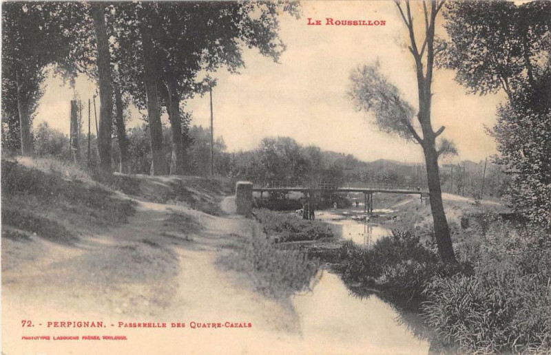 Carte postale ancienne Perpignan Passerelle Des Quatre Cazals à Perpignan