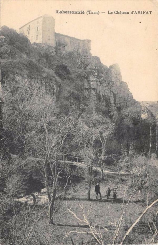 Carte postale ancienne Labessonnie Le Chateau Arifat à Arifat