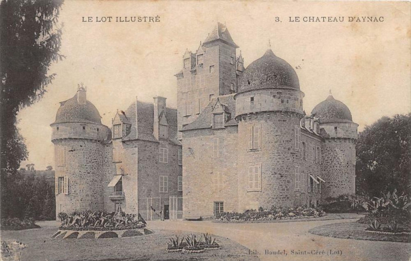 Carte postale ancienne Le  Chateau D'Aynac à Aynac