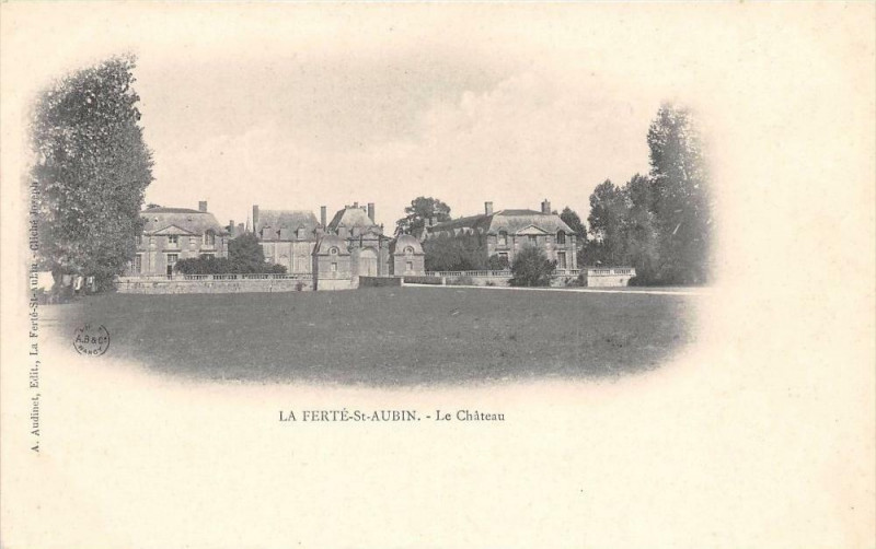 Carte postale ancienne La Ferte Saint Aubin Le Chateau (dos non divisé)