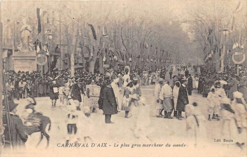 Carte postale ancienne Carnaval D'Aix Le Plus Gros Marcheur Du Monde