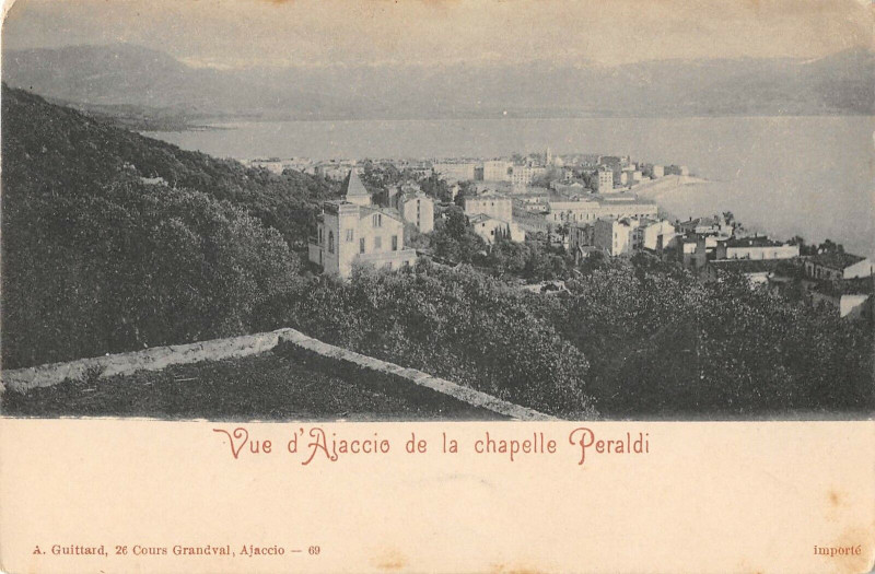 Carte postale ancienne 20 Corse Vue D'Ajaccio De La Chapelle Perald (dos non divisé) cpa précurseur à Ajaccio