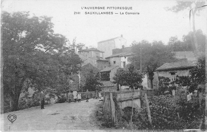 Carte postale ancienne Sauxillanges La Corroirie à Sauxillanges
