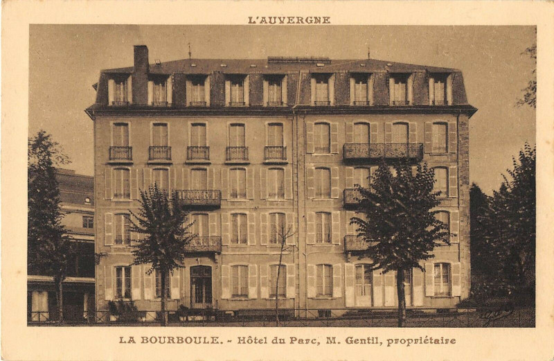 Carte postale ancienne La Bourboule Hotel Du Parc M.gentil Proprietaire à La Bourboule