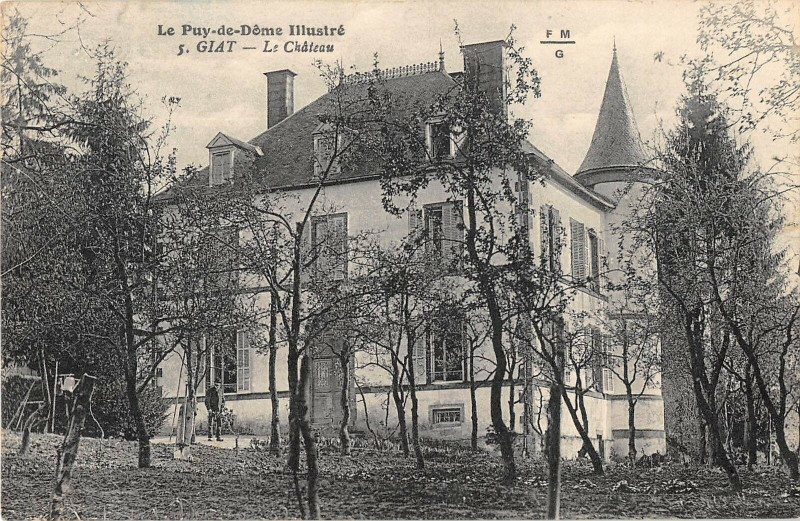 Carte postale ancienne Giat Le Chateau à Giat