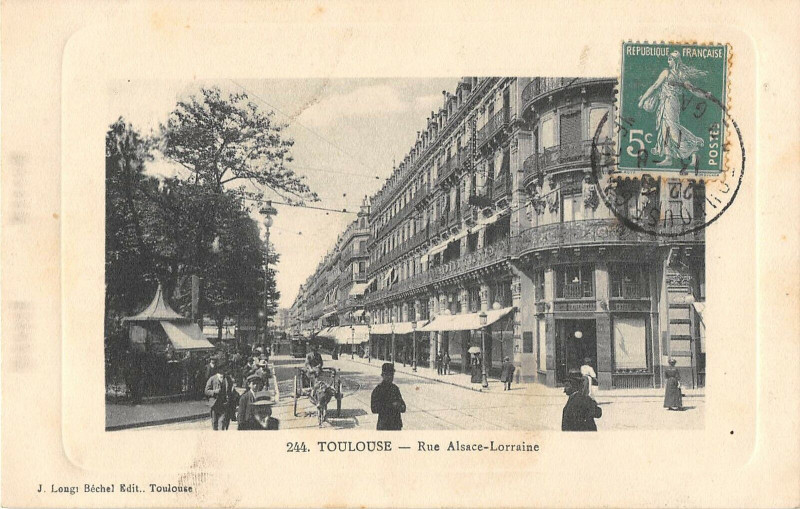 Carte postale ancienne Toulouse Rue Alsace Lorraine à Toulouse
