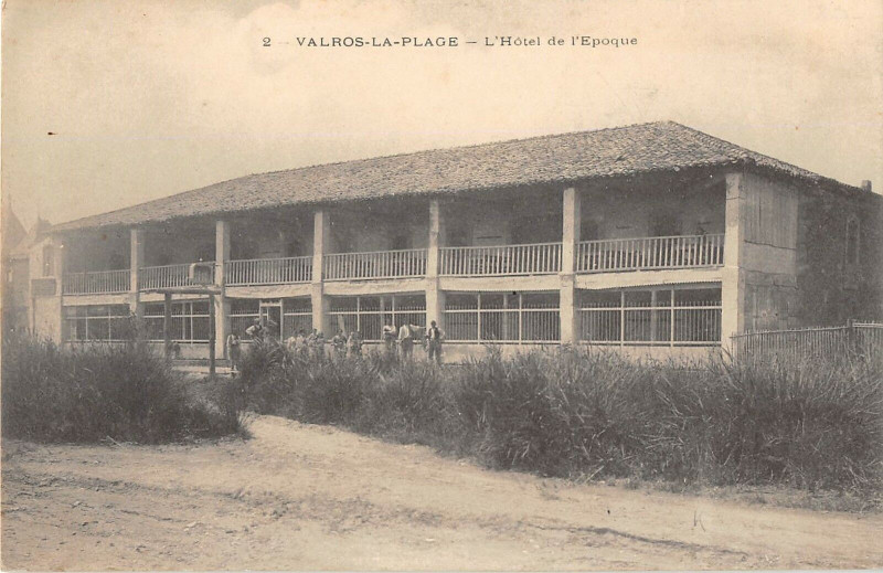 Carte postale ancienne Valras La Plage L'Hotel De L'Epoque