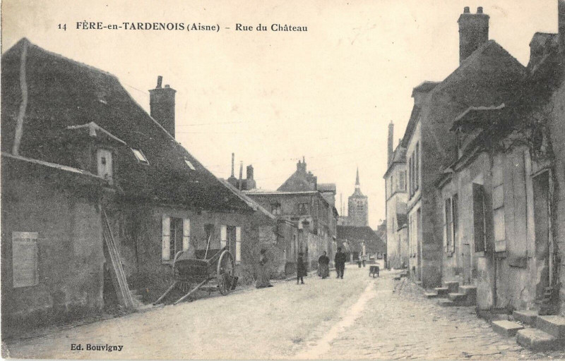 Carte postale ancienne Fere En Tardenois Rue Du Chateau
