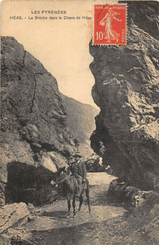 Carte postale ancienne Heas La Breche Dans Le Chaos De Heas