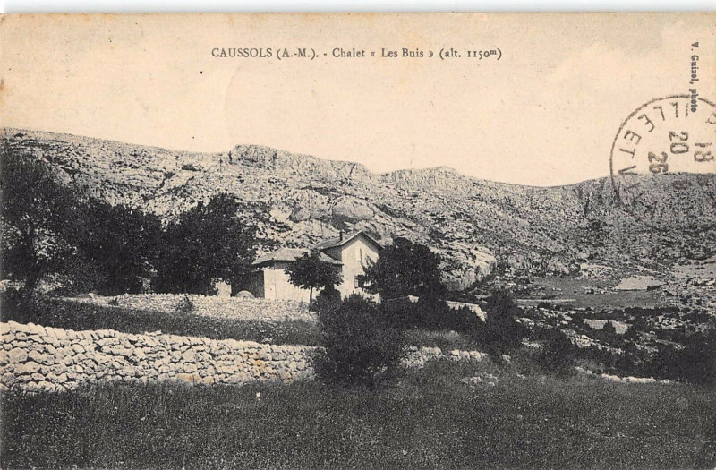 Carte postale ancienne Caussols Chalet Les Buis Alt 1150 m (cliché pas courant à Caussols
