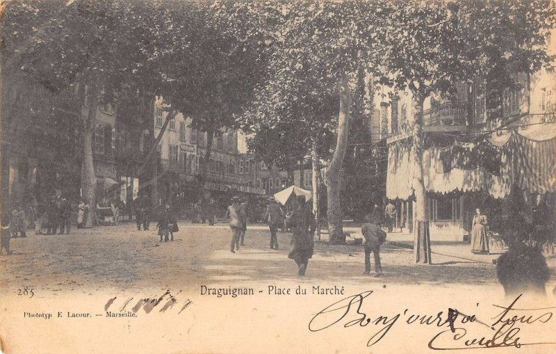 Carte postale ancienne Draguignan Place Du Marche (dos non divisé) à Draguignan