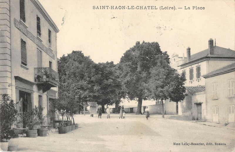 Carte postale ancienne Saint Haon Le Chatel La Place