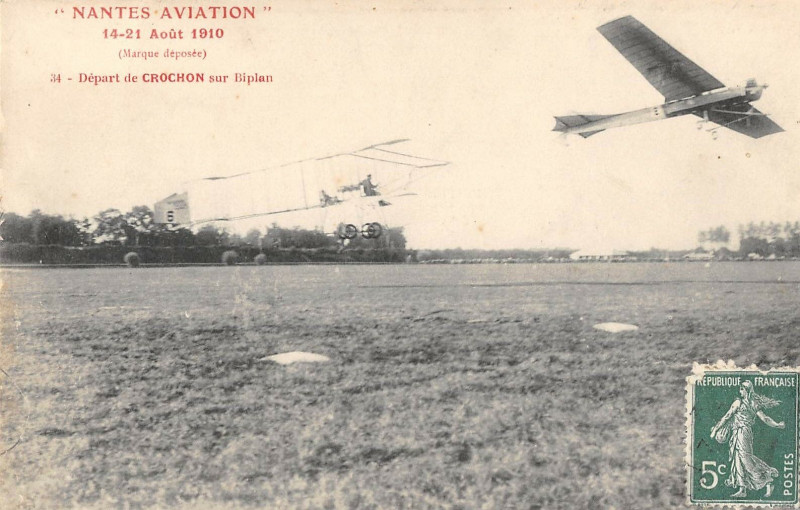 Carte postale ancienne Nantes Aviation 1910 Depart De Crochon Sur Biplan à Nantes