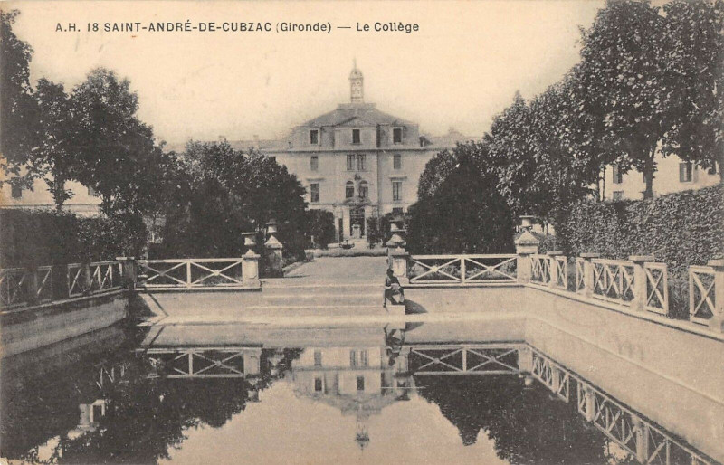 Carte postale ancienne Saint Andre De Cubzac Le College