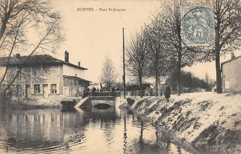 Carte postale ancienne Suippes Pont Saint Jacques à Suippes