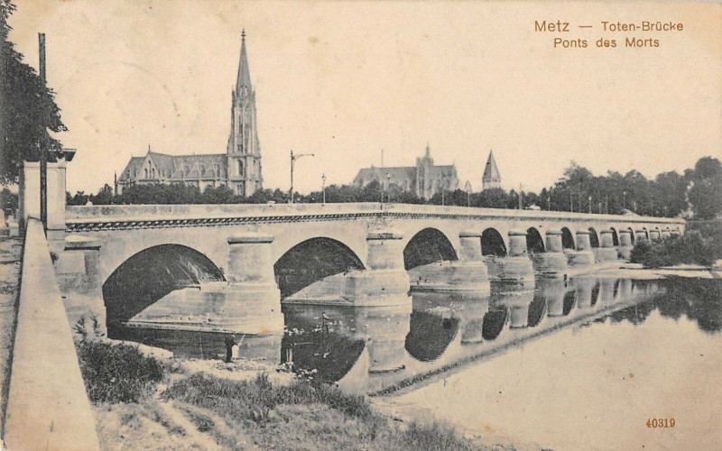 Carte postale ancienne Metz Pont Des Morts à Metz