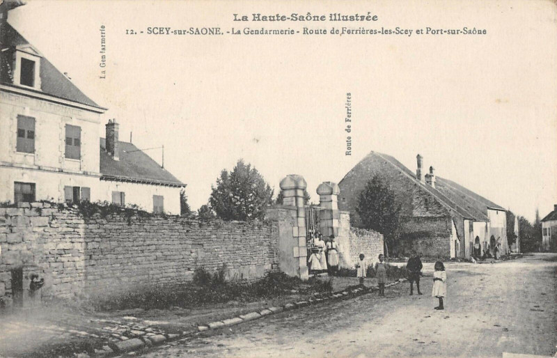 Carte postale ancienne Scey Sur Saone La Gendarmerie Rte De Ferrieres Les Scey A Port S/SAONE