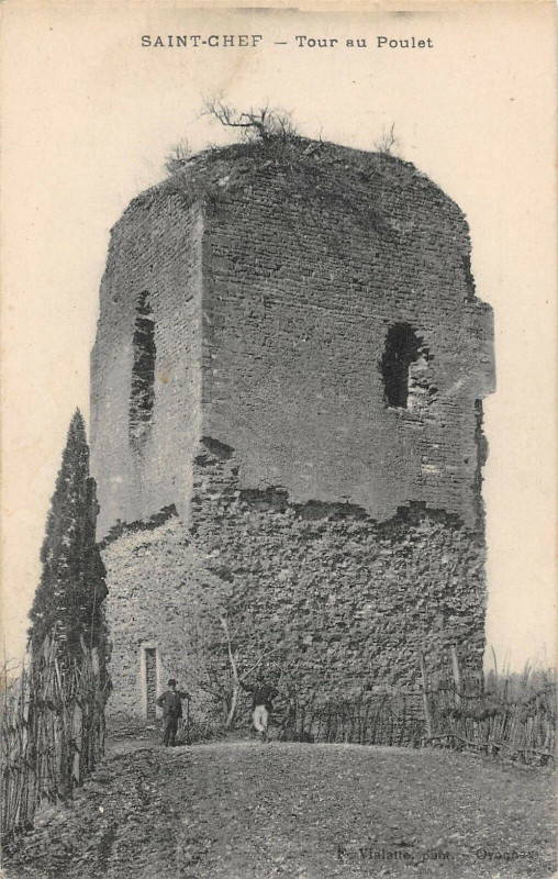 Carte postale ancienne Saint Chef Tour Au Poulet à Saint-Chef