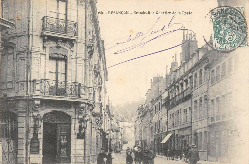 Carte postale ancienne Besancon Grande Rue Et Quartier De La Poste à Besançon