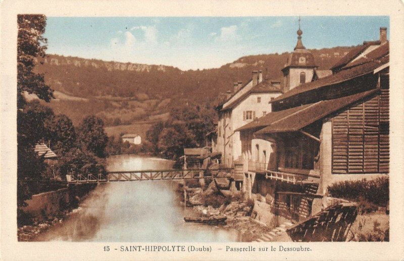 Carte postale ancienne Saint Hippolyte Passerelle Sur Le Dessoubre à Saint-Hippolyte