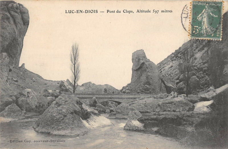 Carte postale ancienne Luc En Diois Pont Du Claps à Luc-en-Diois