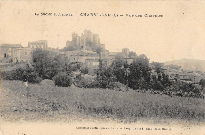 Carte postale ancienne Chabrillan Vue Des Charmes à Chabrillan