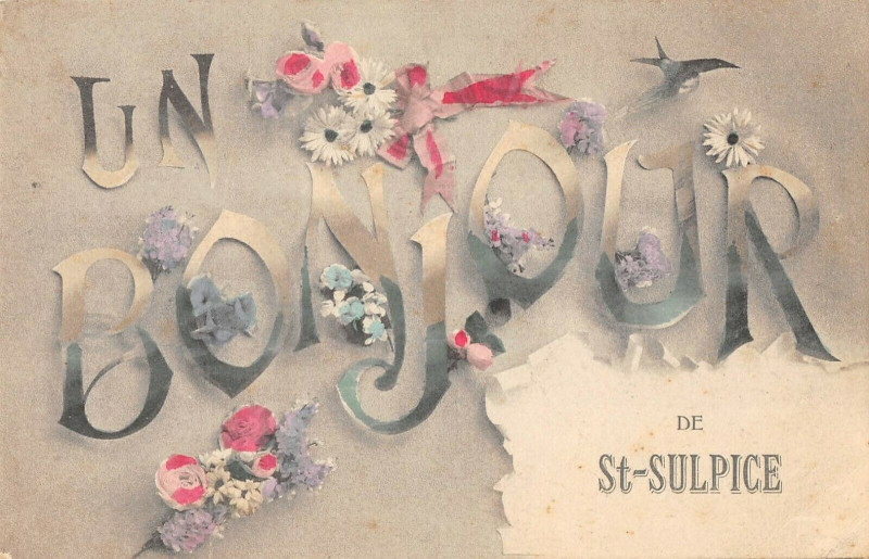 Carte postale ancienne Un Bonjour De Saint Sulpice
