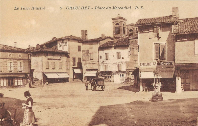 Carte postale ancienne Graulhet Place Du Mercadial à Graulhet