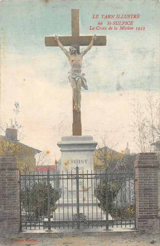 Carte postale ancienne Saint Sulpice La Croix De La Mission