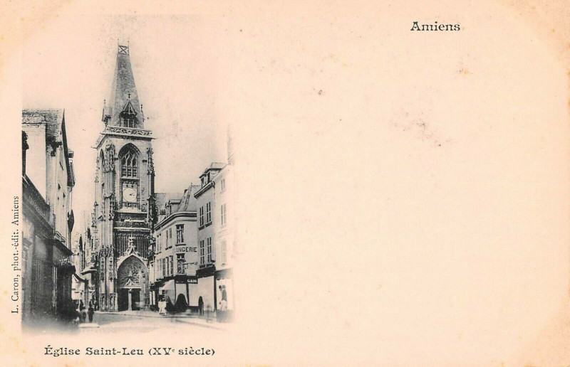 Carte postale ancienne Amiens Eglise Saint-Leu à Amiens
