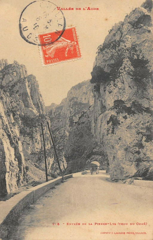Carte postale ancienne Vallee De L'Aude Entree De Pierre Lys Trou Du Cure