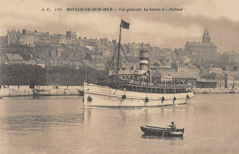Carte postale ancienne Boulogne Sur Mer Vue Generale Le Bateau Le Holland à Boulogne-sur-Mer