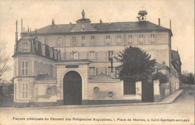 Carte postale ancienne St Germain En Laye Facade Principale Du Couvent Des Religieuses Augustine