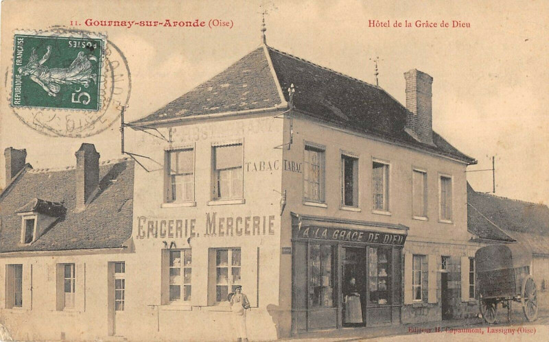 Carte postale ancienne Gournay Sur Aronde Hotel De La Grace De Dieu à Gournay-sur-Aronde