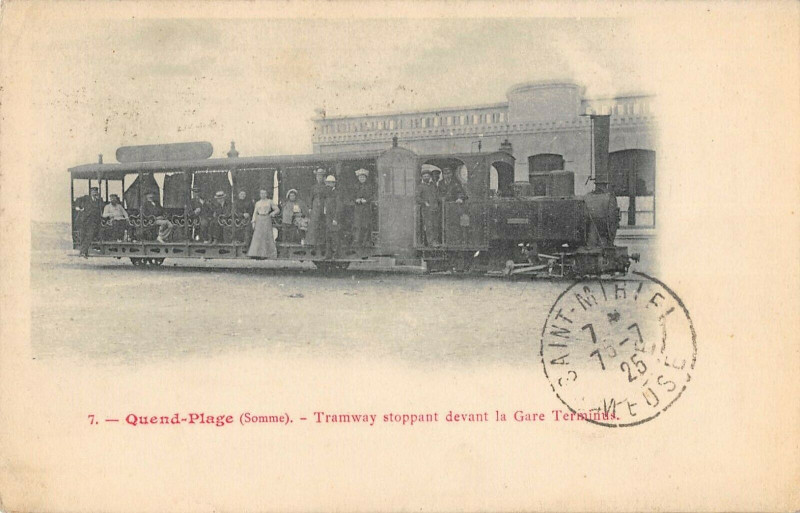 Carte postale ancienne Quend Plage Tramway Stoppant Devant La Gare Terminus à Quend