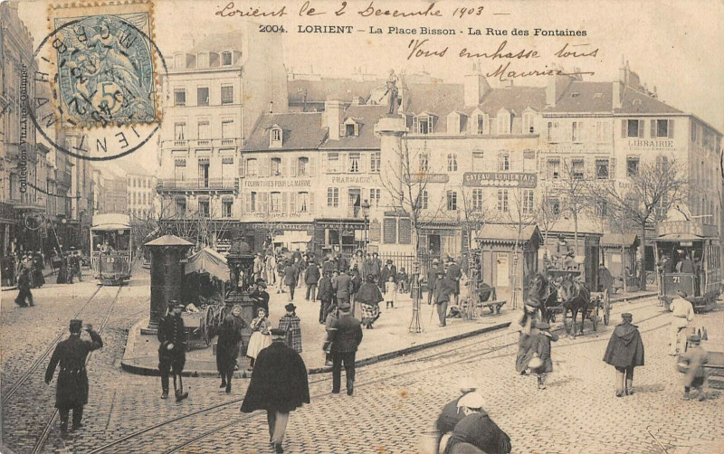 Carte postale ancienne Lorient Place Bisson Rue Des Fontaines à Lorient