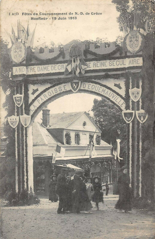Carte postale ancienne Honfleur Fetes Du Couronnement De N.d.de Grace Honfleur 1913 à Honfleur