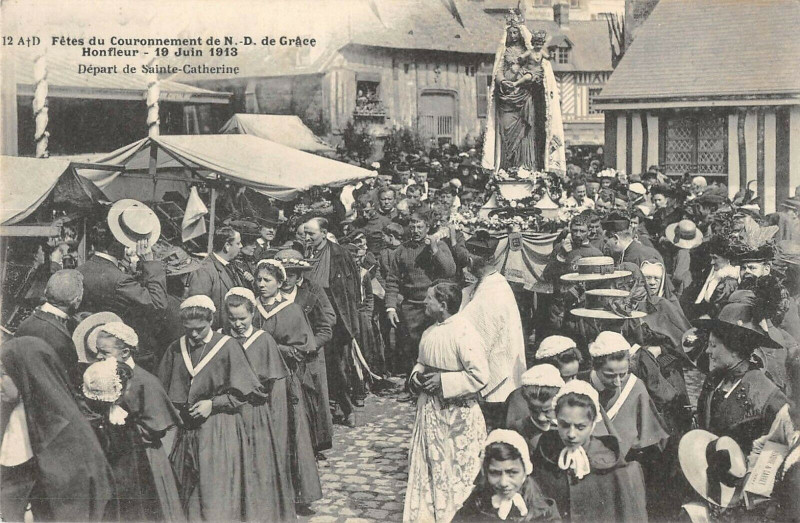 Carte postale ancienne Honfleur Fetes Couronnement N.d.de Grace Depart Sainte-Catherine à Honfleur