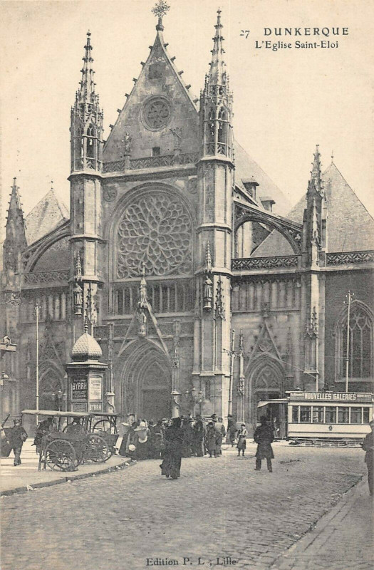 Carte postale ancienne Dunkerque Eglise Saint Eloi à Dunkerque