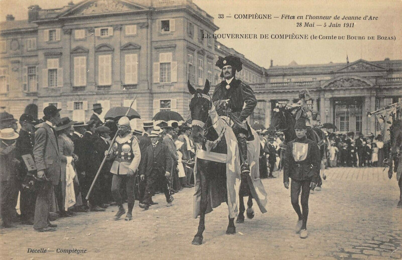Carte postale ancienne Compiegne Fetes De Jeanne D'Arc Le Gouverneur De Compiegne à Compiègne