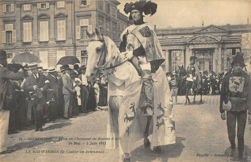 Carte postale ancienne Compiegne Fetes De Jeanne D'Arc  Le Comte De Jumilhac à Compiègne