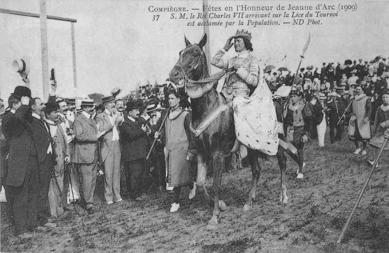 Carte postale ancienne Compiegne Fetes De Jeanne D'Arc Le Roi Charles Vii à Compiègne